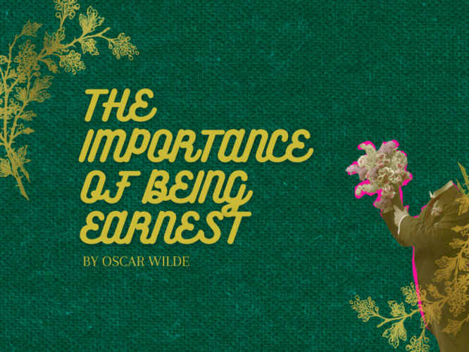 The Importance of being Earnest